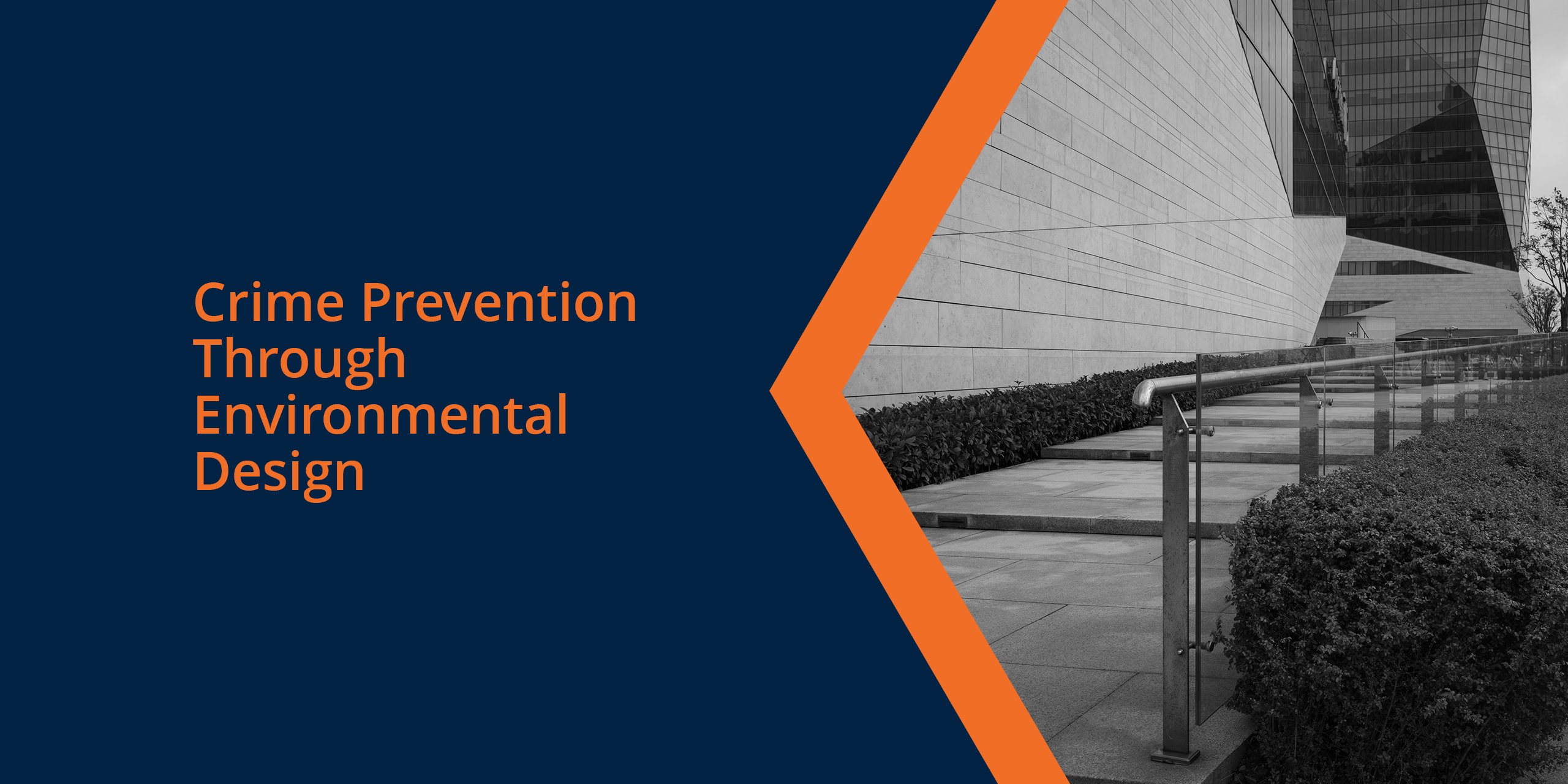 Crime Prevention Through Environmental Design